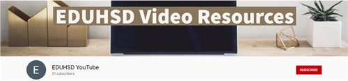 EDUHSD Video Resources